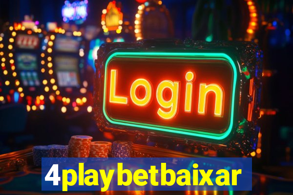 4playbetbaixar