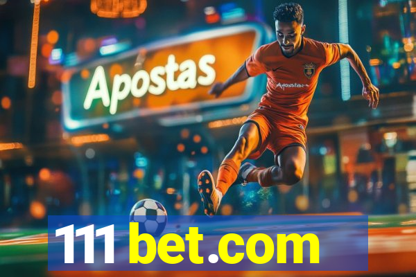 111 bet.com