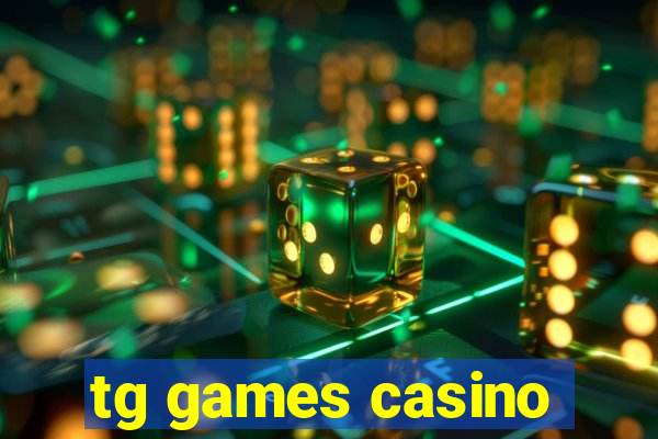 tg games casino