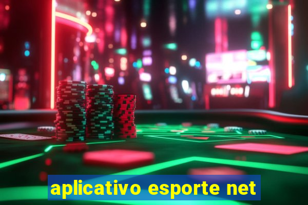 aplicativo esporte net