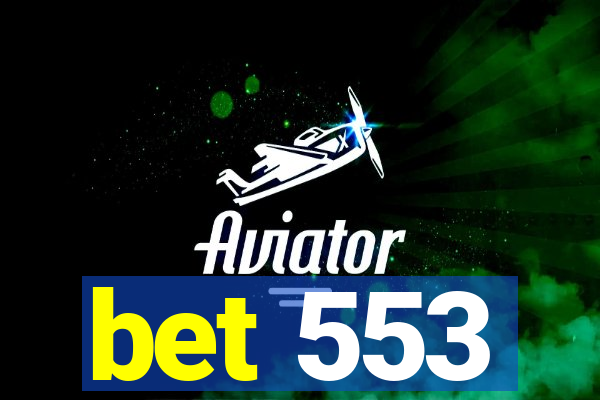 bet 553