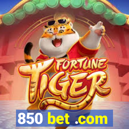 850 bet .com