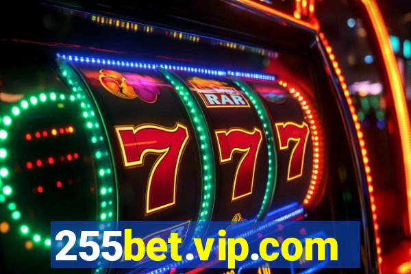 255bet.vip.com