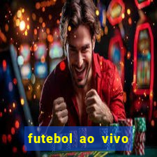 futebol ao vivo sem travar