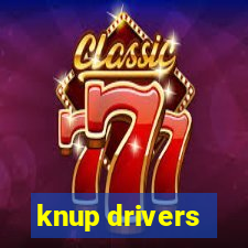 knup drivers