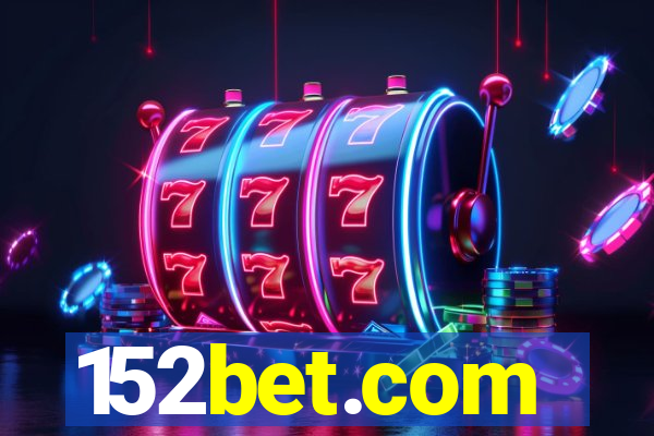 152bet.com