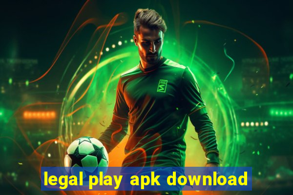 legal play apk download