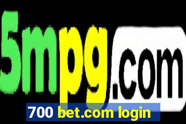 700 bet.com login