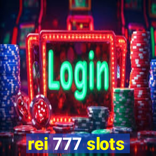 rei 777 slots