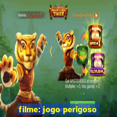 filme: jogo perigoso