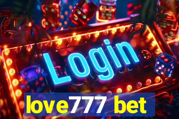 love777 bet