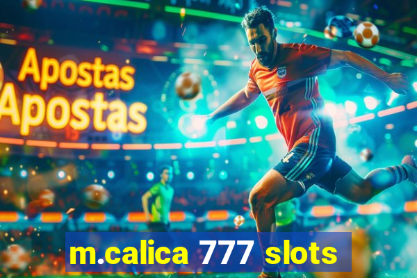 m.calica 777 slots