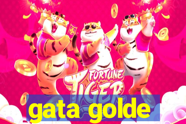 gata golde