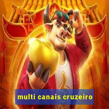 multi canais cruzeiro