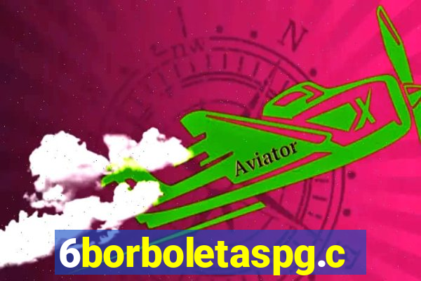 6borboletaspg.com