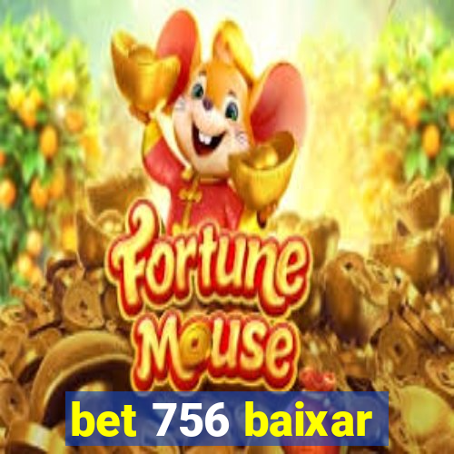 bet 756 baixar