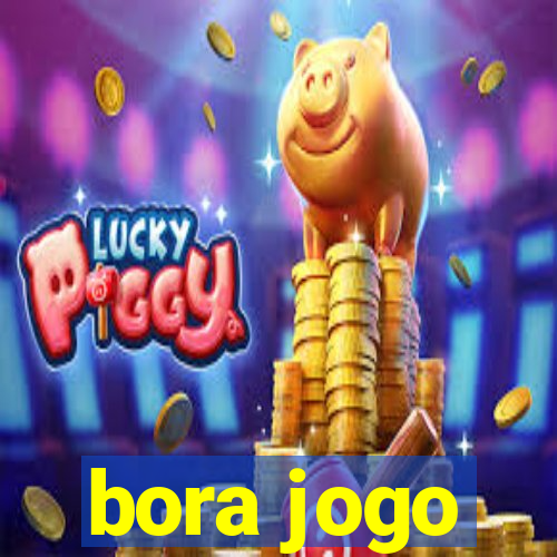 bora jogo