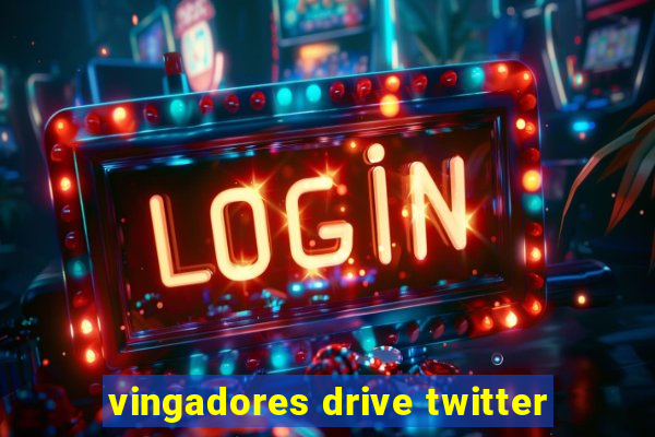 vingadores drive twitter