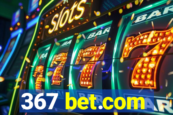 367 bet.com