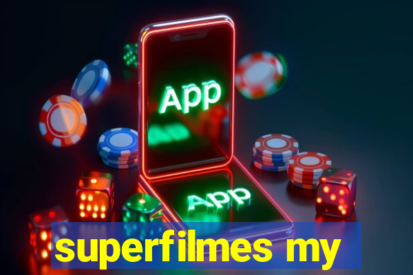 superfilmes my