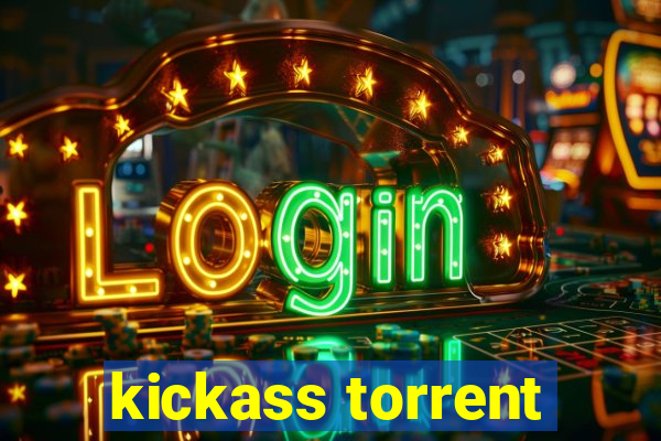 kickass torrent