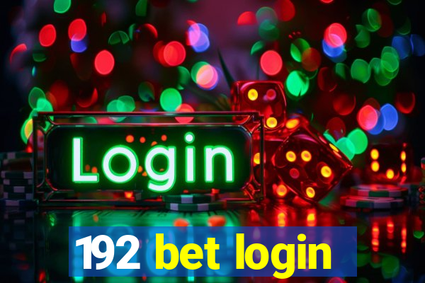 192 bet login