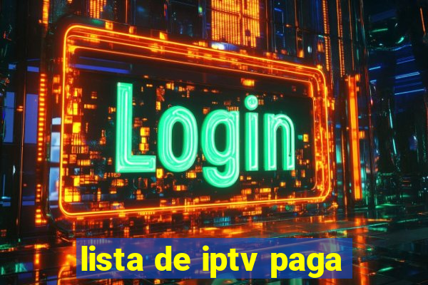 lista de iptv paga