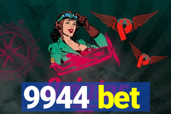 9944 bet