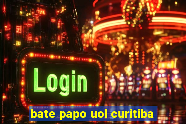 bate papo uol curitiba