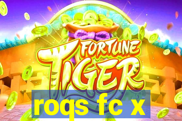 roqs fc x