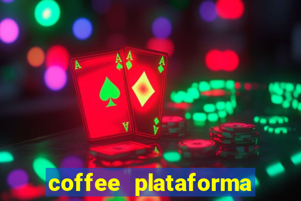 coffee plataforma de jogos