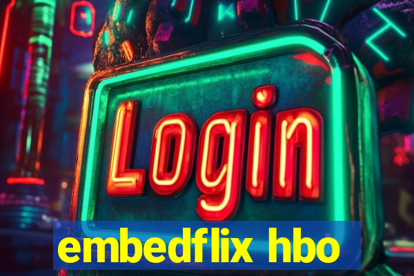 embedflix hbo