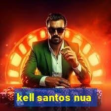 kell santos nua