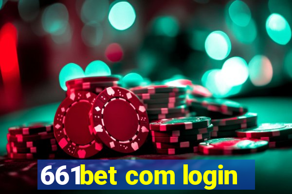 661bet com login