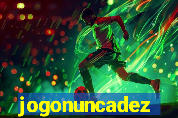 jogonuncadez