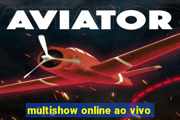 multishow online ao vivo