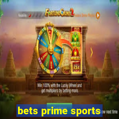 bets prime sports