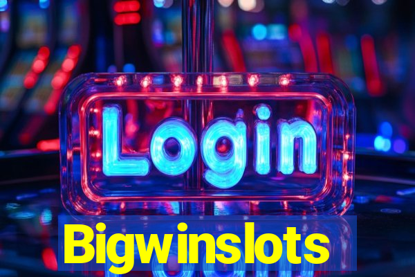 Bigwinslots