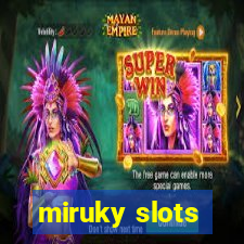 miruky slots