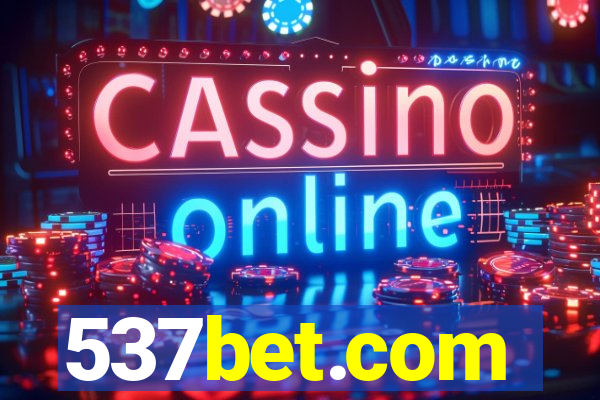 537bet.com