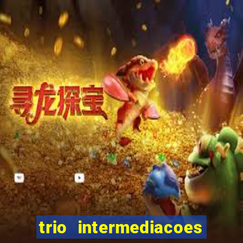 trio intermediacoes jogos online