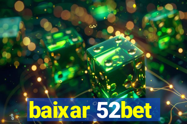 baixar 52bet