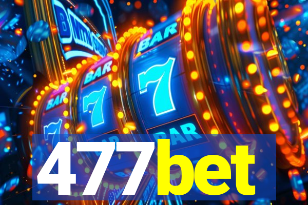 477bet