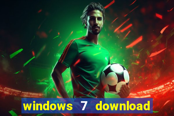 windows 7 download 64 bits iso