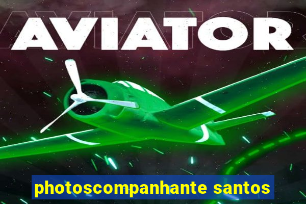 photoscompanhante santos