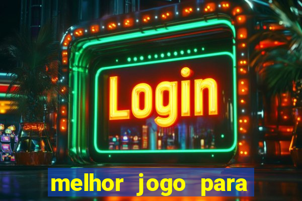 melhor jogo para ganhar dinheiro sem depositar nada