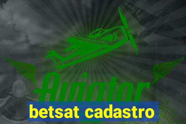 betsat cadastro