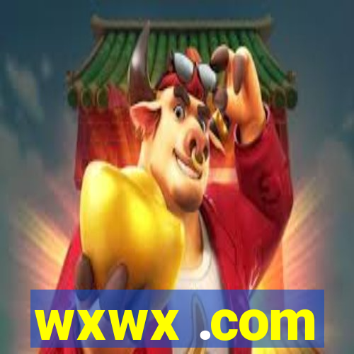 wxwx .com