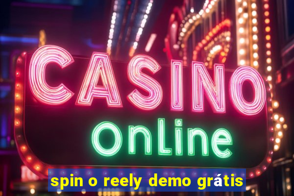 spin o reely demo grátis