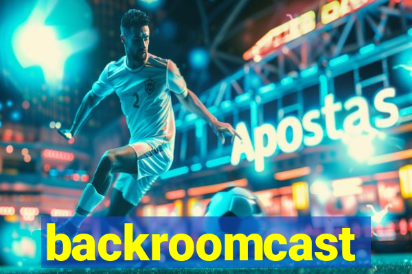 backroomcast